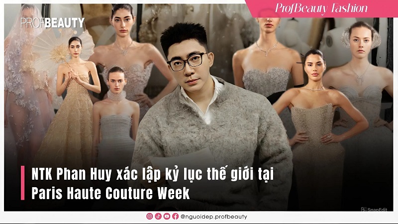 NTK Phan Huy xác lập kỷ lục thế giới tại Paris Haute Couture Week
